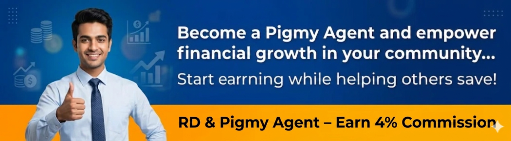 rd and pigmy agent 4% commission