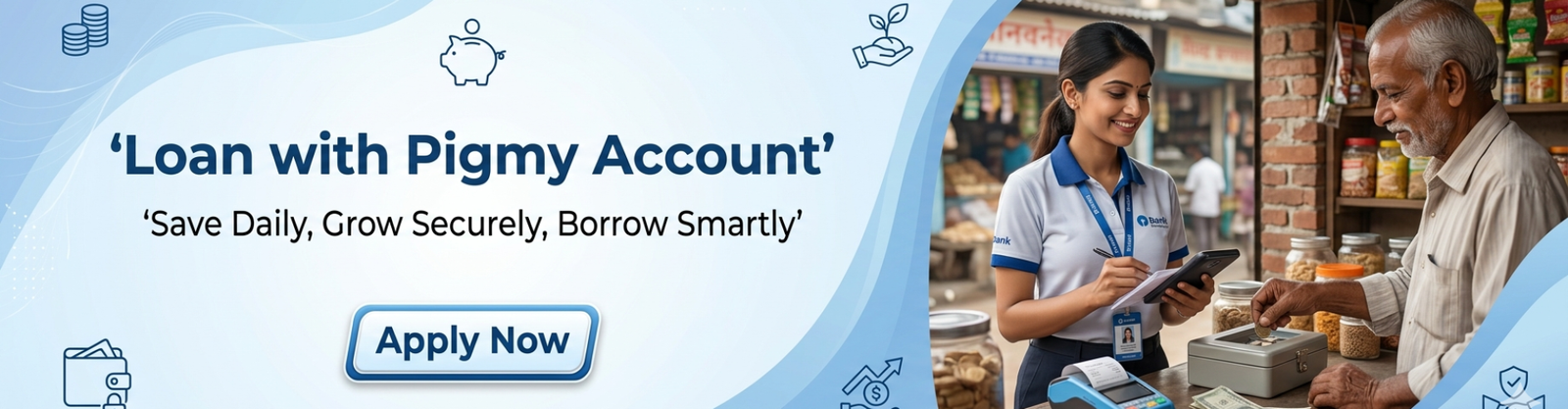 loan with pigmy account